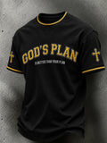 Men's God's Plan Is Better Than Your Plan Print Round Neck T-shirt