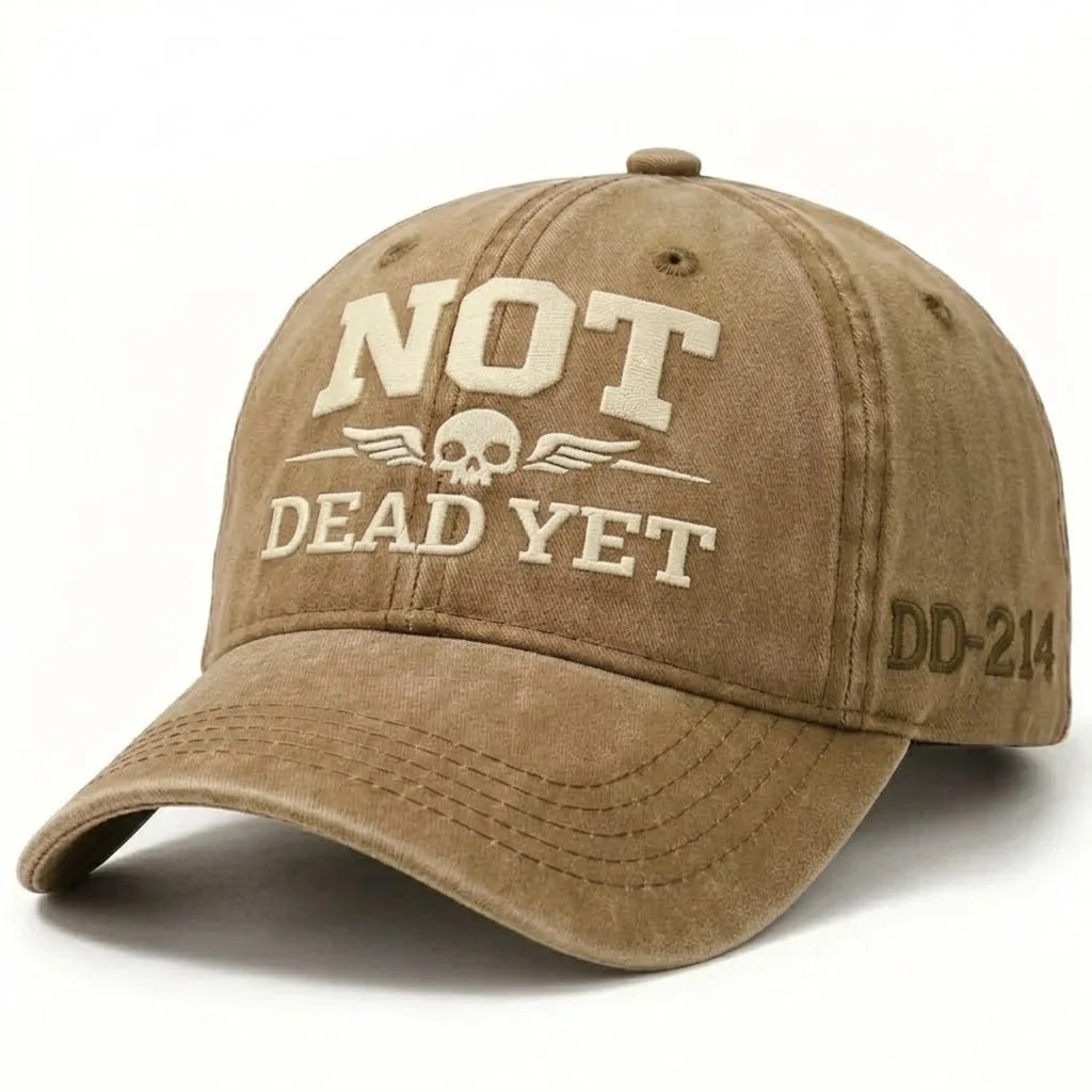 NOT DEAD YET Veteran Dad Hat
