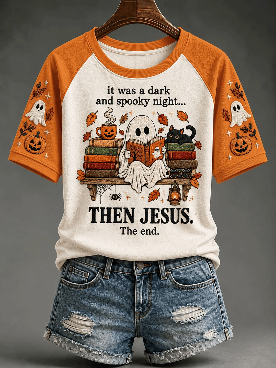 Women's It Was A Dark And Spooky Night Then Jesus The End Short Sleeve T-Shirt