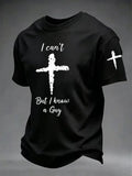 Men's I Can't But I Know A Guy Print Round Neck T-shirt