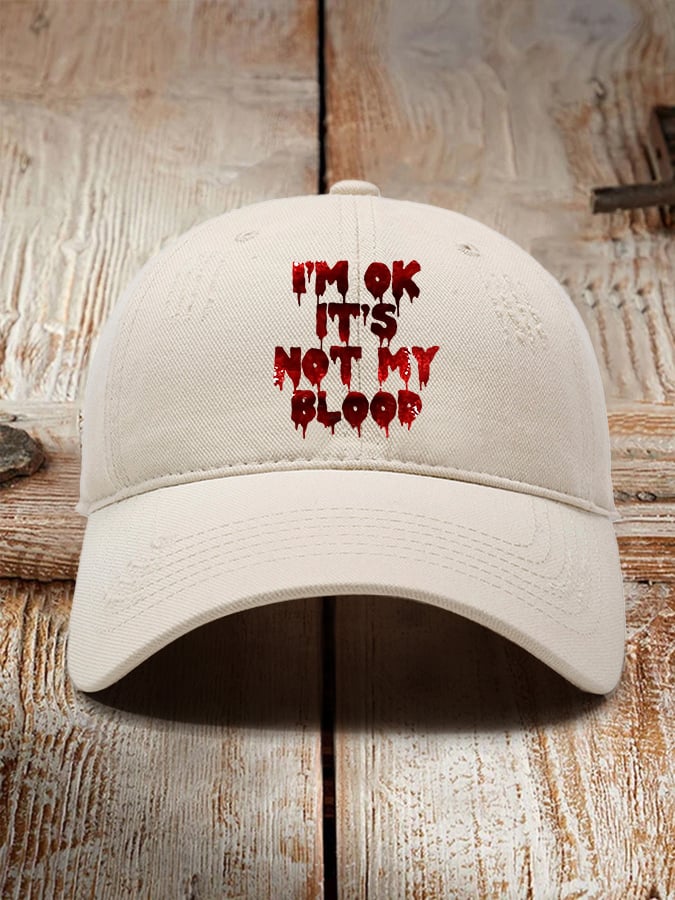 Women'S "I'M Ok, It'S Not My Blood" Printed Baseball Cap
