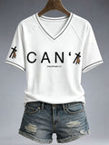 Women's Can't To Can Print V Neck T-shirt