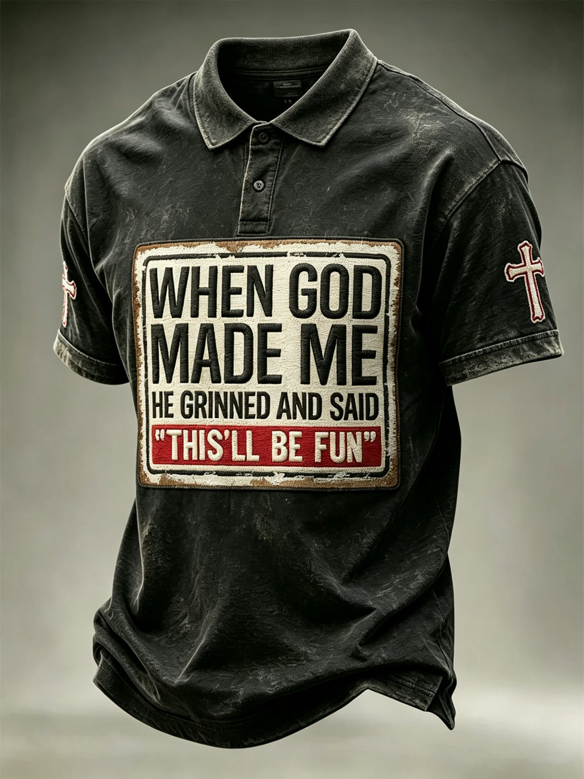Men‘s"When God Made Me He Grinned And Said This'll Be Fun"Polo Shirt