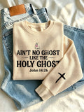 Women's Ain’t No Ghost Like The Holy Ghost Printed Casual Sweatshirt