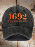 Unisex 1692 They Missed One Print Baseball Cap