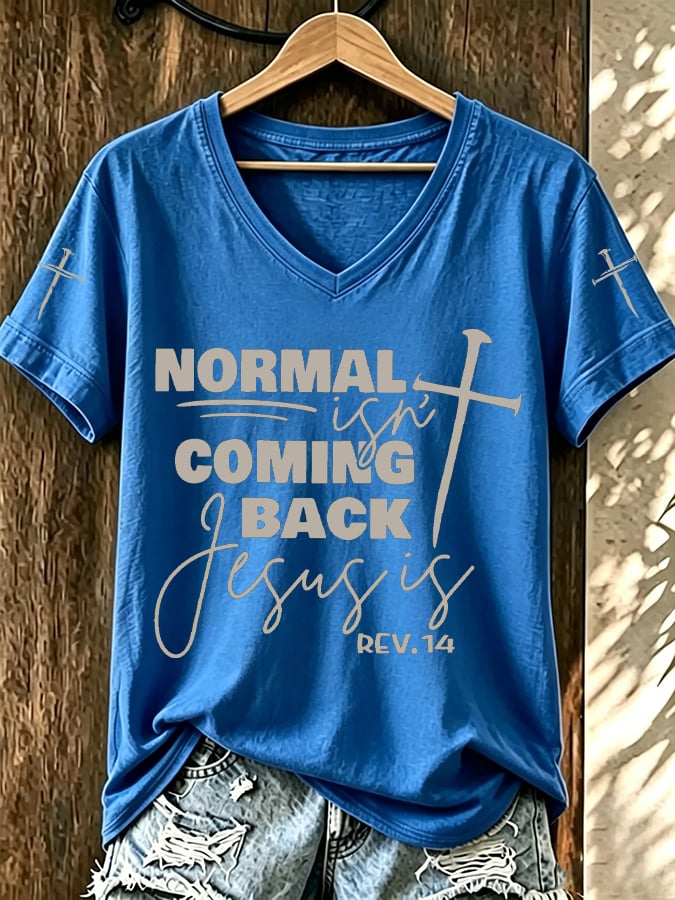 Women's Normal Isn't Coming Back Jesus Is Print T-shirt