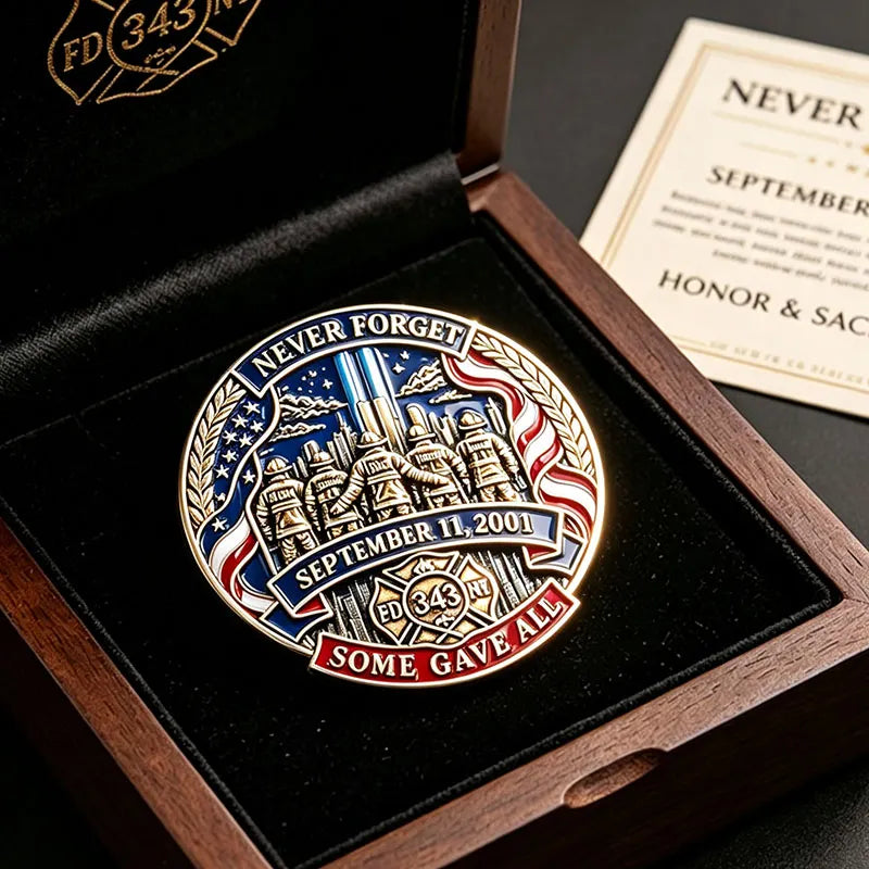 FDNY 343 Memorial “Never Forget” Commemorative Metal Badge – September 11, 2001 Tribute Coin | Some Gave All Firefighter Honor Edition