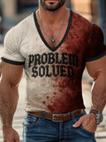 Men's casual bloody problem solvied V-neck T-shirt