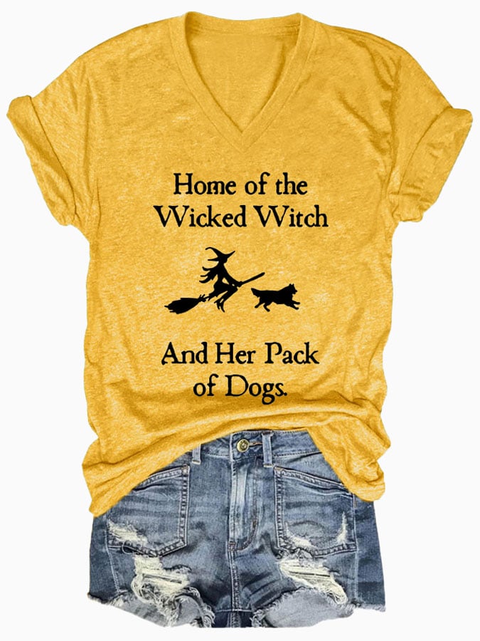 V-neck Home Of The Wicked Witch And Her Pack Of Dogs Print T-Shirt