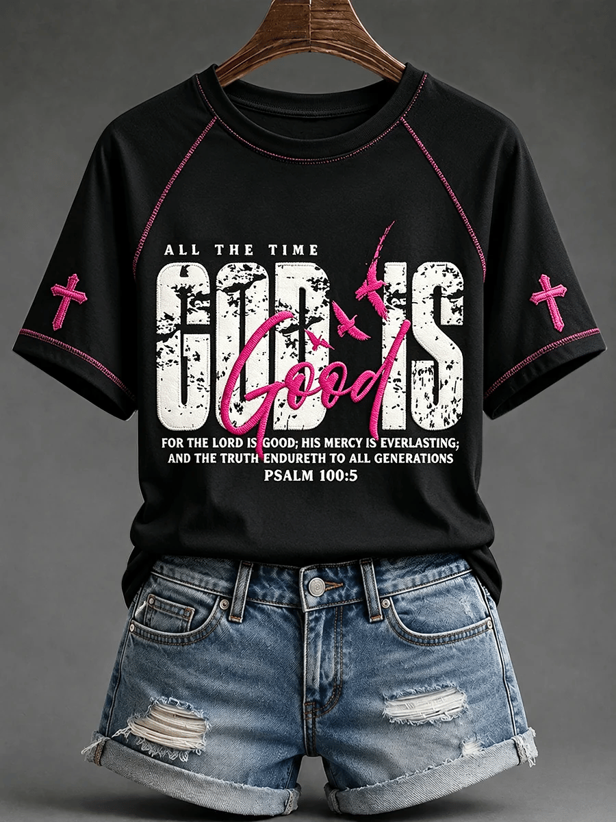 Women's God Is Good Faith Quotes Print Round Neck Short Sleeve T-shirt