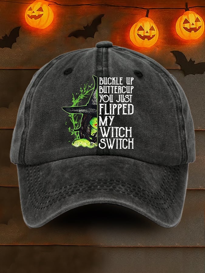 Retro Halloween Buckle Up Buttercup You Just Flipped My Witch Switch Print Baseball Cap