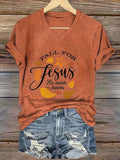 Women's Fall For Jesus He Never Leaves Print T-Shirt