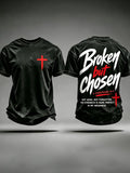 Men's Broken But Chosen  Printing  T-Shirts