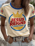 Women's Jesus Reigns Crowned In Glory Print T-Shirt