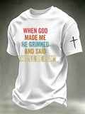 Men's Faith “When God Made Me He Grinned And Said This'll Be Fun”waffle knit T-shirts