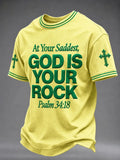 Men's"At Your Saddest,God Is Your Rock" Faith Casual T-shirt