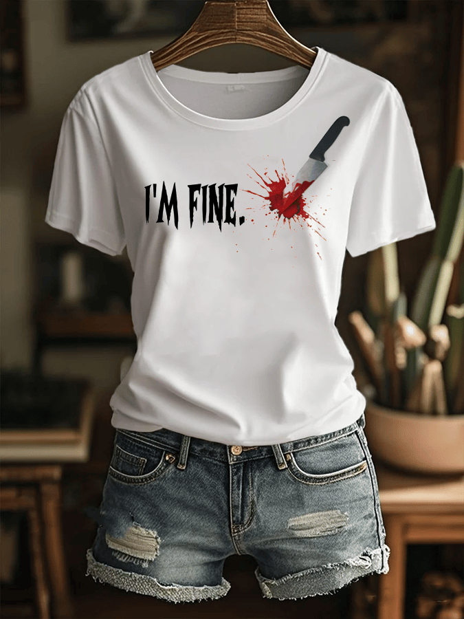Women's I'm Fine Insert Knife Print Crew Neck T-Shirt