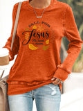 Women's Fall For Jesus He Never Leaves Print Sweatshirt
