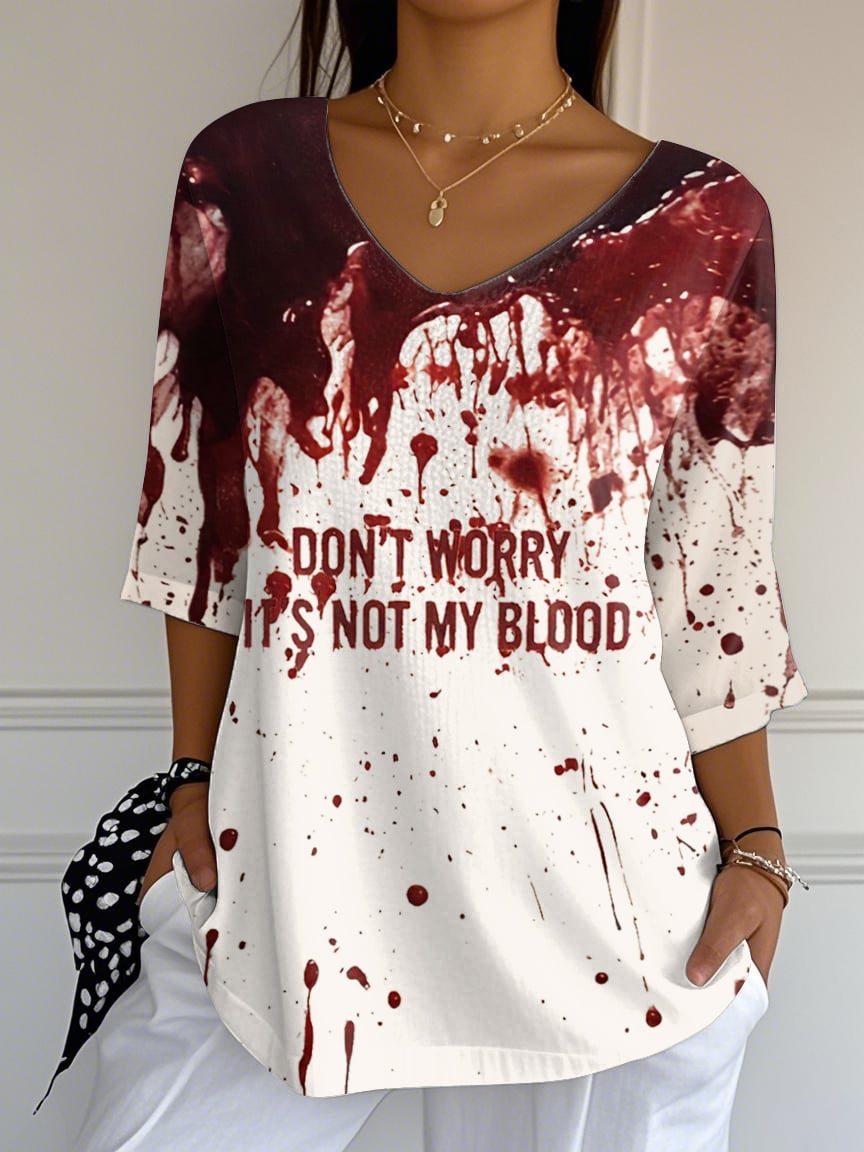 Women's Don't Worry It's Not My Blood Print Mid Sleeve T-Shirt