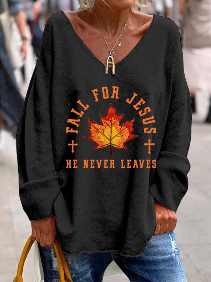Women's Fall For Jesus He Never Leaves Printed Casual Top