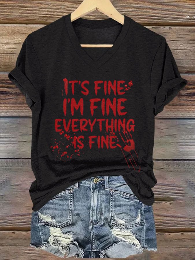 Women's IT'S FINE I'M FINE EVERYTHING IS FINE Bloody Print Short Sleeve T-Shirt