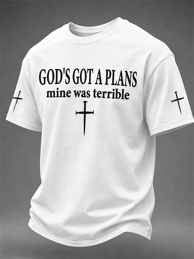 Men's God's Got A Plans Mine Was Terrible Faith Print T-shirt