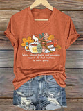V-Neck Retro We’re Almost There, And Nowhere Near It. All That Matters Is We’re Going Print T-Shirt