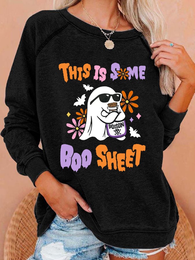 Women's This Is Some Boo Sheet  Funny Halloween Ghost Casual Sweatshirt