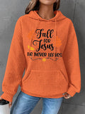 Women's Fall For Jesus He Never Leaves Print Hoodie
