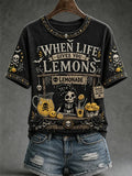 When Life Hands You A Lemon  Make Your Own Lemonade; Squeezing It Comes At Your Own Risk Printed T-Shirt