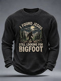Men's "I Found Jesus, Still Looking for Bigfoot" Graphic Casual Top