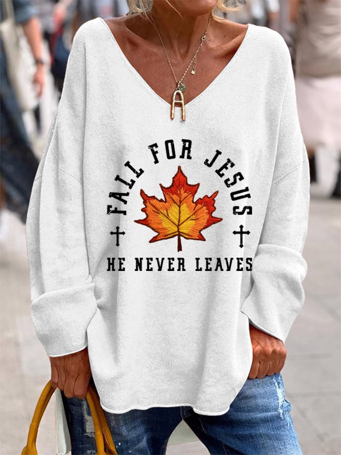 Women's Fall For Jesus He Never Leaves Printed Casual Top