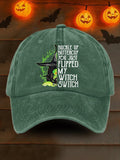 Retro Halloween Buckle Up Buttercup You Just Flipped My Witch Switch Print Baseball Cap