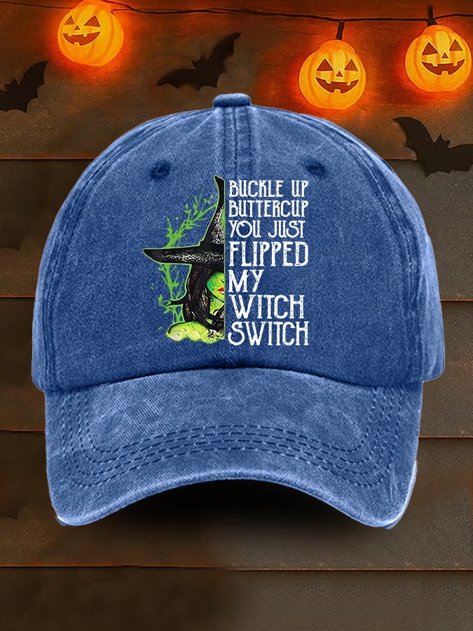 Retro Halloween Buckle Up Buttercup You Just Flipped My Witch Switch Print Baseball Cap