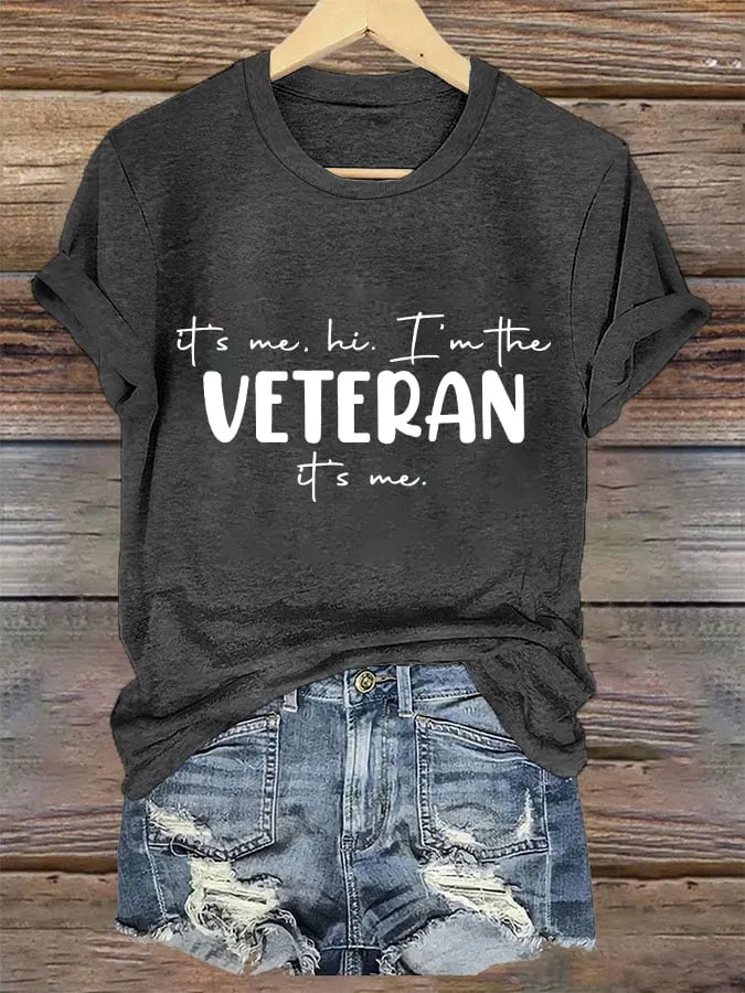 Women's "It's me, hi! I'm the VETERAN it's me" printed T-shirt