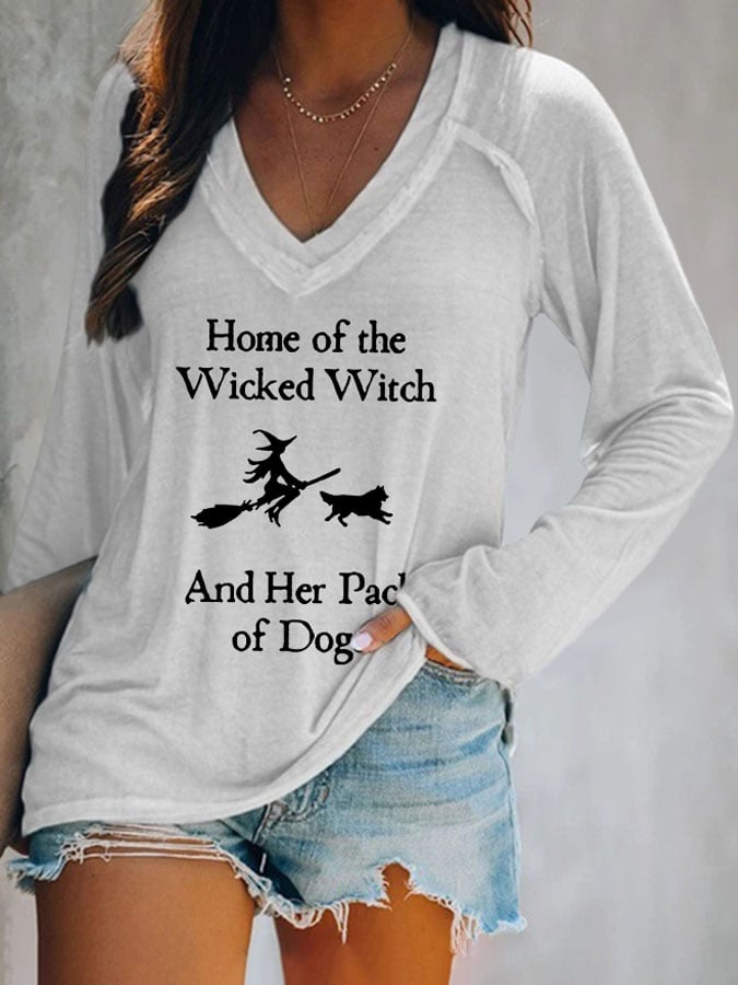 V-neck Home Of The Wicked Witch And Her Pack Of Dogs Long Sleeve T-Shirt
