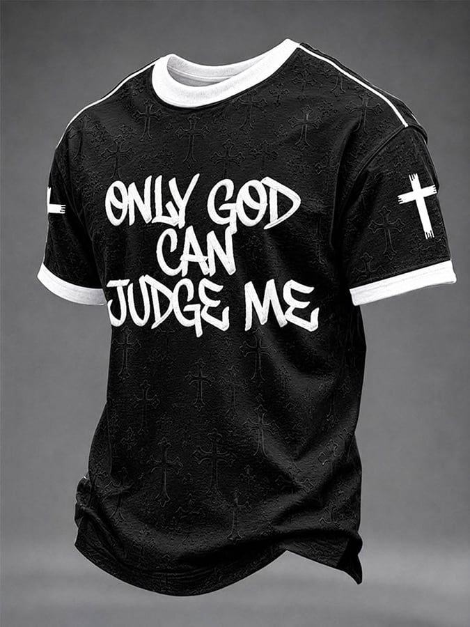 Men's Only God Can Judge Me  Faith  Print Round Neck T-shirt