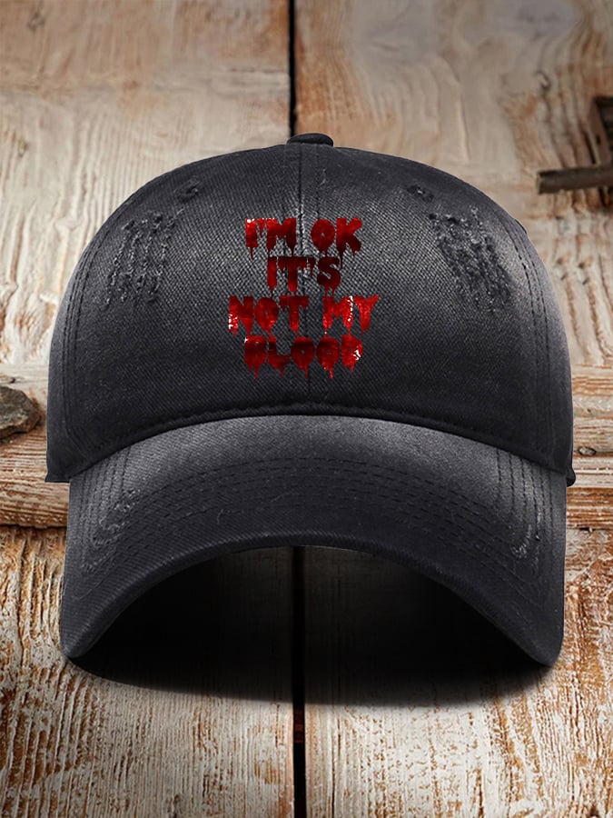 Women'S "I'M Ok, It'S Not My Blood" Printed Baseball Cap
