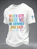 Men's When God s Made Me He Grinned and Said This BeFun Print Short-Sleeve T-Shirt